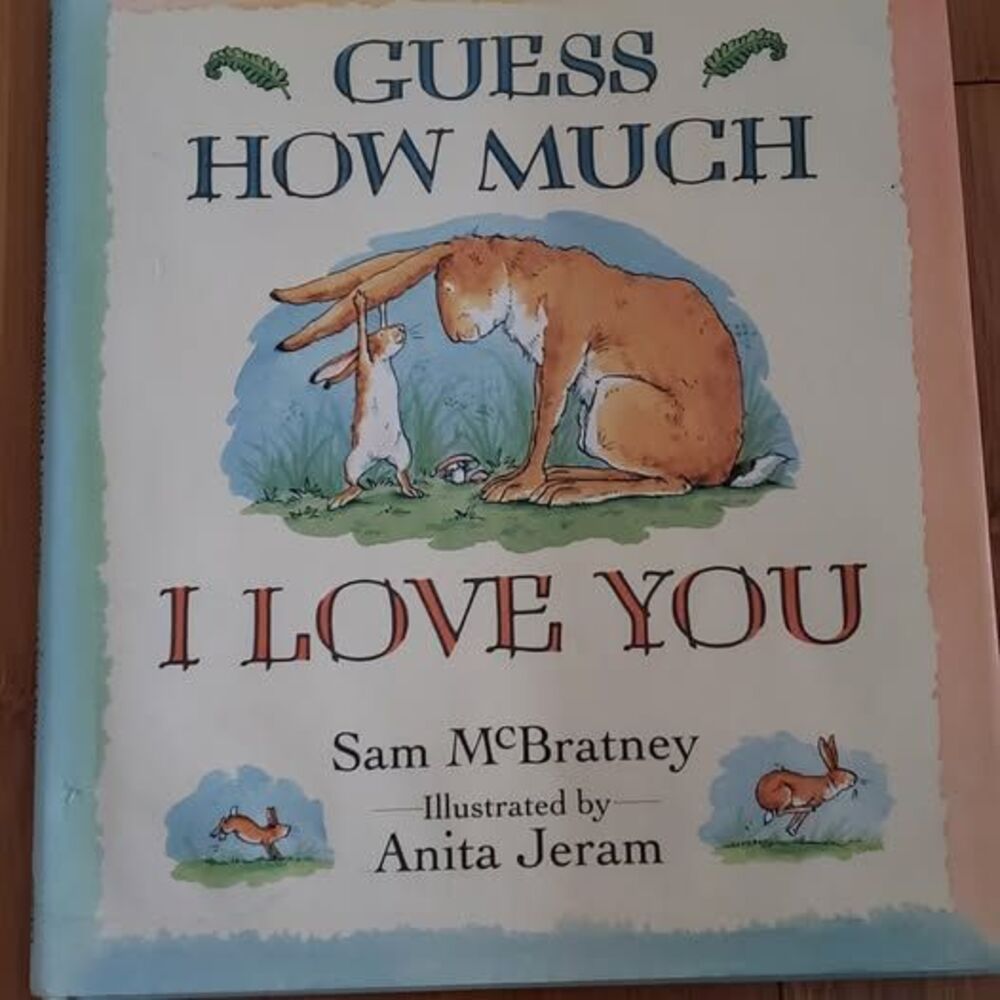 Guess How Much I Love You